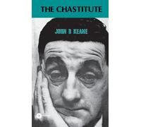 John B Keane The Chastitute (Tascabile)