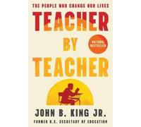 John B King Teacher by Teacher (Copertina rigida)