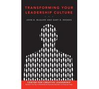 John B. McGuire Gary Rhod Transforming Your Leadership Cultu (Copertina rigida)