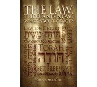 John B Metzger The Law, Then and Now (Tascabile)