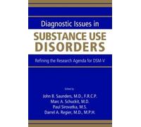 John B. Saunders Diagnostic Issues in Substance Use Disorders (Tascabile)