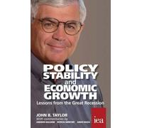 John B. Taylor Policy Stability and Economic Growth (Tascabile)