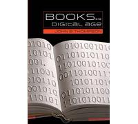 John B. Thompson Books in the Digital Age (Tascabile)