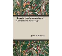 John B. Watson Behavior (Tascabile)