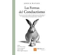 John B Watson Las Formas del Conductismo (Tascabile) ABA España Clásicos