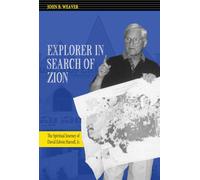 John B Weaver Explorer In Search of Zion (Copertina rigida)