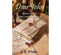 John B White Dear John (Tascabile)