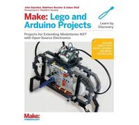 John Baichtal Make: LEGO and Arduino Projects (Tascabile)