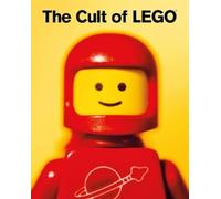 John Baichtal The Cult of LEGO (Copertina rigida)