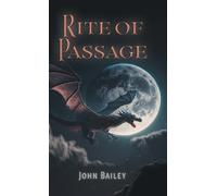 John Bailey Rite of Passage (Copertina rigida) Legends of the Dracominus