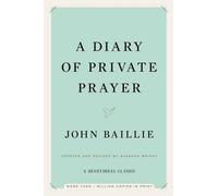 John Baillie A Diary of Private Prayer (Copertina rigida)