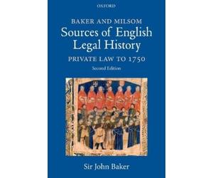 John Baker Baker and Milsom Sources of English Legal History (Copertina rigida)