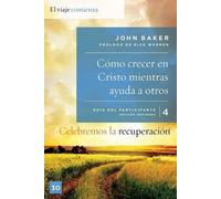 John Baker Celebremos la recuperación Guía 4 (Tascabile)