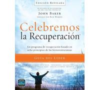John Baker Celebremos La Recuperación Guía del Líder - Edición Revis (Tascabile)