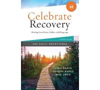 John Baker John Celebrate Recovery 365 Daily Devotional, 35th (Copertina rigida)