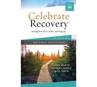 John Baker Johnny Baker Ma Celebrate Recovery 365 Daily Devo (Copertina rigida)
