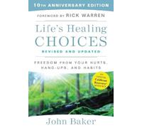 John Baker Life's Healing Choices Revised and Updated (Tascabile)
