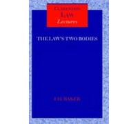 John Baker The Law's Two Bodies (Copertina rigida) Clarendon Law Lectures