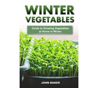 John Baker Winter Vegetables (Tascabile)