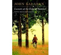 John Balaban Locusts at the Edge of Summer (Tascabile)