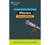 John Balcombe S Pearson REVISE Edexcel AS/A Level Physics Revision W (Tascabile)