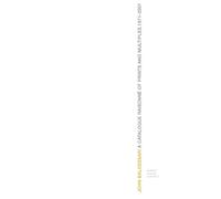 John Baldessari: A Catalogue Raisonne of Prints and Multiples, 1971-2007