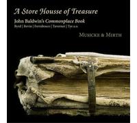 John Baldwin A Store Housse of Treasure: John Baldwin's Commonplace Book (CD)