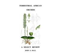 John Ball Terrestrial African Orchids (Tascabile)