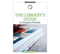 John Ballestro Ballestro John The Library's Guide to Graphic Novels (Tascabile)
