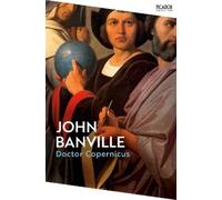 John Banville Doctor Copernicus (Tascabile) Picador Collection