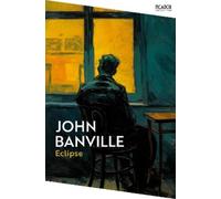 John Banville Eclipse (Tascabile) Picador Collection