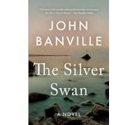 John Banville The Silver Swan (Tascabile) Quirke