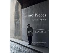 John Banville Time Pieces (Copertina rigida)
