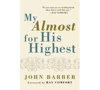 John Barber My Almost for His Highest (Tascabile)