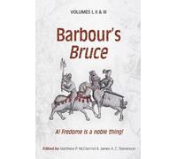 John Barbour Barbour’s Bruce (Copertina rigida)
