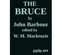 John Barbour W M (William Mackay) MacKenzie The Bruce (Tascabile)