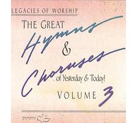 John Barbous, vocals - The Great Hymns & Choruses Of Yesterday & Today! Volume 3 (UK Import)