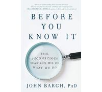 John Bargh Before You Know It (Tascabile)