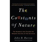 John Barrow The Constants of Nature (Tascabile)