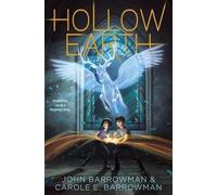 John Barrowman Carole E Barrowman Hollow Earth (Copertina rigida) Hollow Earth