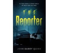 John Barry Quinn The Reporter (Tascabile)