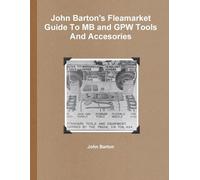 John Barton John Barton's Fleamarket Guide To MB and GPW Tools And A (Tascabile)