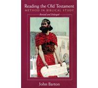 John Barton Reading the Old Testament, Revised and Expanded (Tascabile)