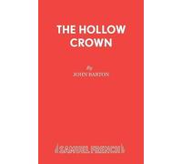 John Barton The Hollow Crown (Copertina rigida) Acting Edition S.