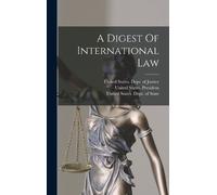 John Bassett Moore Francis Whart A Digest Of International L (Copertina rigida)