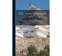 John Batchelor The Ainu of Japan (Tascabile)