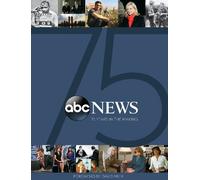 John Baxter ABC News: 75 Years in the Making (Copertina rigida)