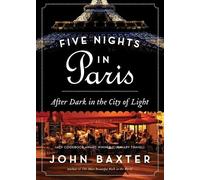 John Baxter Five Nights in Paris (Tascabile)