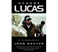 John Baxter George Lucas (Tascabile)