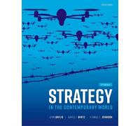 John Baylis James J. Wirtz Jeannie L. J Strategy in the Contemporary (Tascabile)